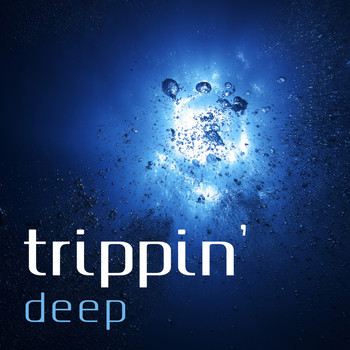 Various Artists - Tripping Deep