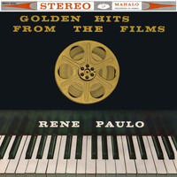 Rene Paulo - Golden Hits from the Films