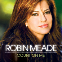 Robin Meade - Count on Me