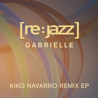 [re:jazz] feat. Alice Russell - Gabrielle (Kiko Navarro Remix Ep)