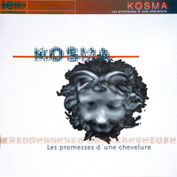 Kosma - Les promesses d'une chevelure