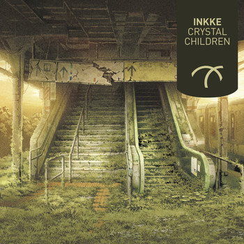 Inkke - Crystal Children - EP