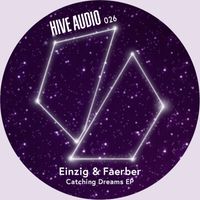 Einzig & Faerber - Catching Dreams EP