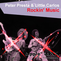 Peter Presta & Little Carlos - Rockin' Music (The Original Vault Mix)