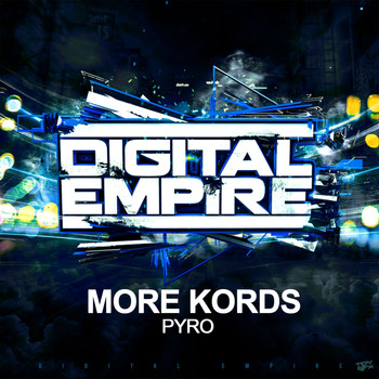 More Kords - Pyro