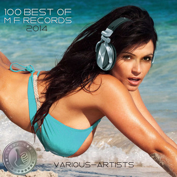 Various Artists - 100 Best of M F Records 2014