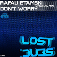 Rafau Etamski - Don't Worry