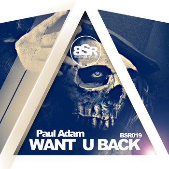 Paul Adam - Want U Back