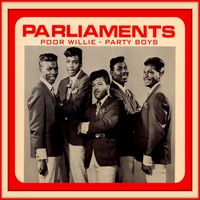 The Parliaments - Poor Willie - Single