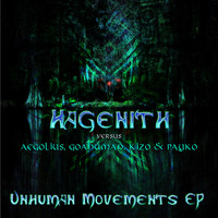 Hagenith - Unhuman Movements Ep