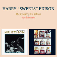 Harry "Sweets" Edison - The Inventive Mr. Edison + Jawbreakers