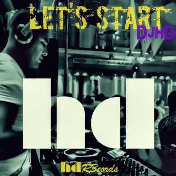 DJHD - Let's Start