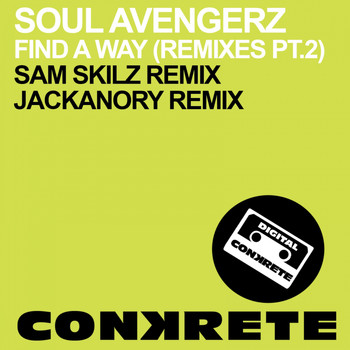 Soul Avengerz - Find A Way (Remixes Pt. 2)