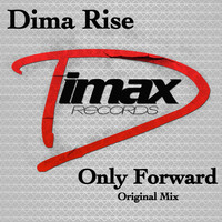Dima Rise - Only Forward