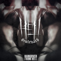 Hell Boulevard - Hangover from Hell