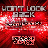 Ameritz Audio Karaoke - Won't Look Back (In the Style of Duke Dumont) [Karaoke Version] - Single