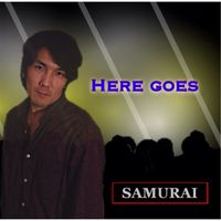 Samurai - Here Goes