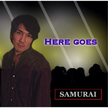 Samurai - Here Goes