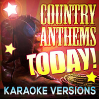 Stagecoach Stars - Country Anthems Today! Karaoke Versions