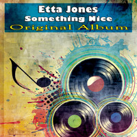 Etta Jones - Something Nice (Original Album)