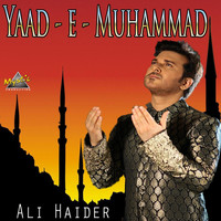 Ali Haider - Yaad-E-Muhammad