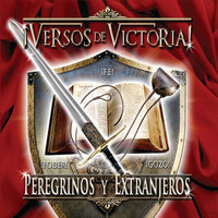 Peregrinos y Extranjeros - Versos de Victoria