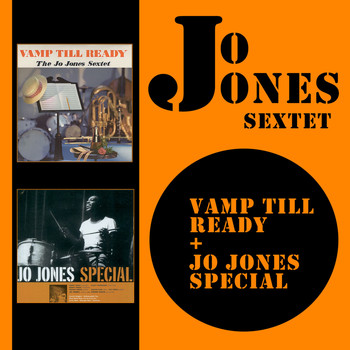 Jo Jones - Jo Jones Sextet/Septet: Vamp Till Ready + Jo Jones Special
