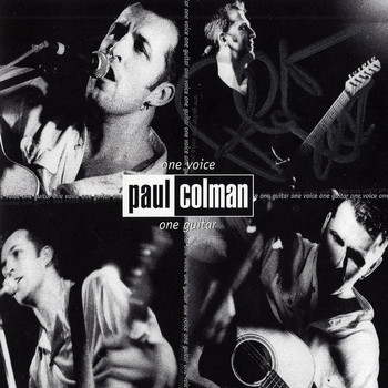 Paul Colman - One Voice, One Guitar