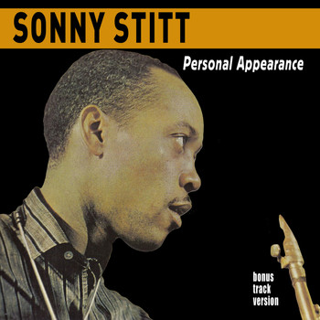 Sonny Stitt - Personal Appearance (Bonus Track Version)