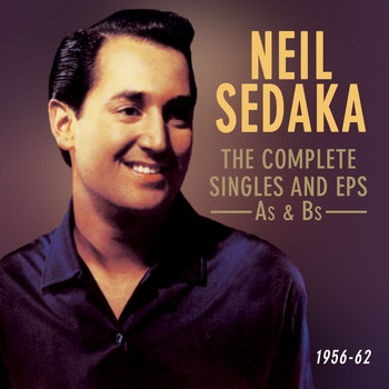 Neil Sedaka - The Complete Singles and EP's A's & B's 1956-62