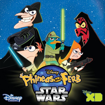 Cast - Phineas and Ferb - Phineas and Ferb Star Wars (Music from the TV Series)