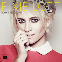 Pixie Lott - Lay Me Down EP