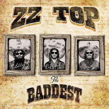 ZZ Top - The Baddest