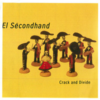 El Sécondhand - Crack and Divide