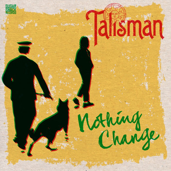 Talisman - Nothing Change