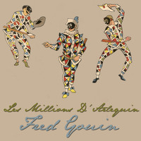Fred Gouin - Les Millions D'Arlequin
