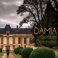 Damia - Sombre Dimanche