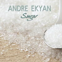 Andre Ekyan - Sugar