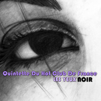 Quintette Du Hot Club De France - Les Yeux Noir