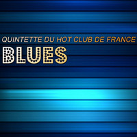 Quintette Du Hot Club De France - Blues