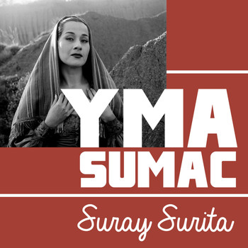 Yma Sumac - Suray Surita