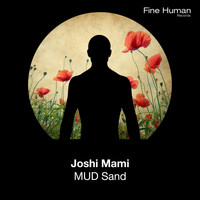 Joshi Mami - MUD Sand