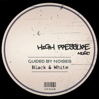 Guided By Noises - Black & White