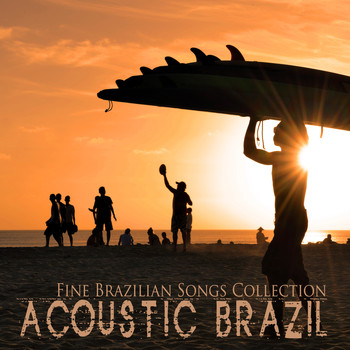 Various Artists - ACOUSTIC BRAZIL Fine Brazilian Songs Collection