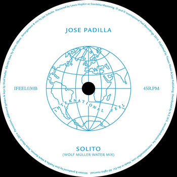 Jose Padilla - Solito (Wolf Muller Mixes)