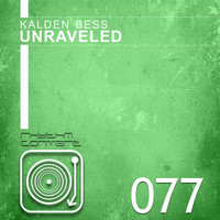 Kalden Bess - Unraveled EP