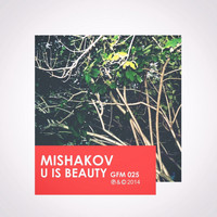 DJ Mishakov - U Is Beauty