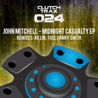 John Mitchell - Midnight Casualty EP