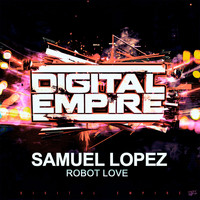 Samuel Lopez - Robot Love