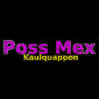 Poss Mex - Kaulquappen